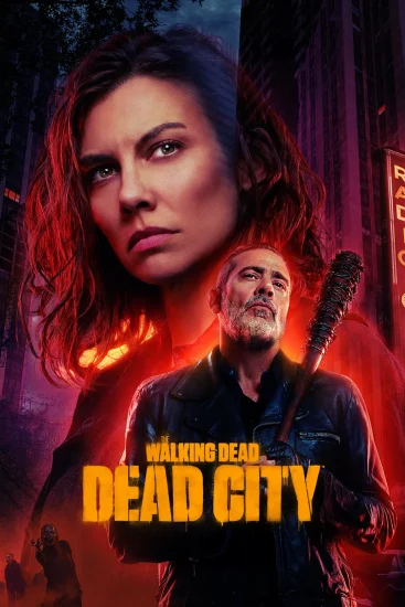 مشاهدة مسلسل وتحميل The Walking Dead Dead City الموسم الثاني الحلقة 8 والاخيرة مترجمة